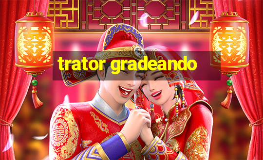 trator gradeando