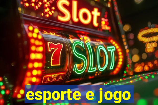 esporte e jogo