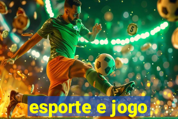 esporte e jogo