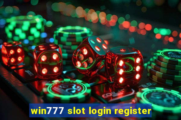 win777 slot login register