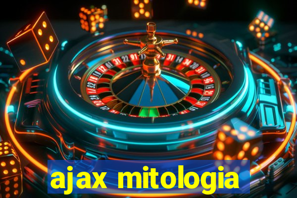 ajax mitologia