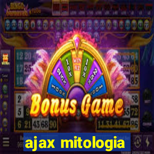 ajax mitologia