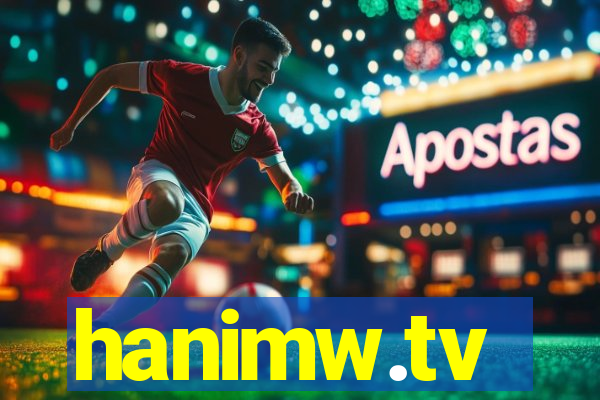 hanimw.tv