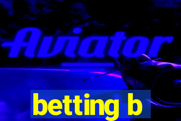 betting b