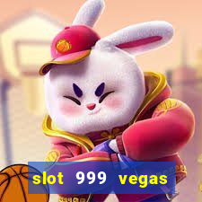 slot 999 vegas game 2