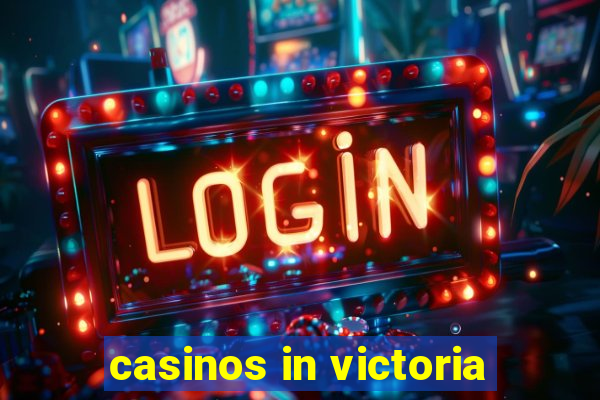 casinos in victoria