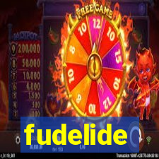 fudelide