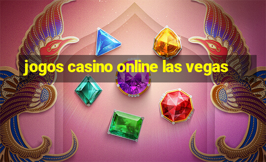 jogos casino online las vegas