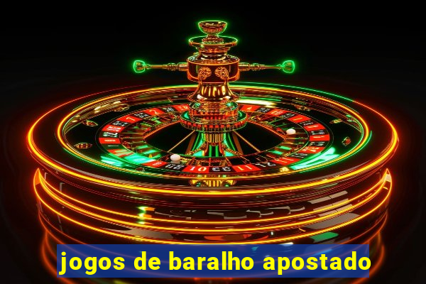 jogos de baralho apostado