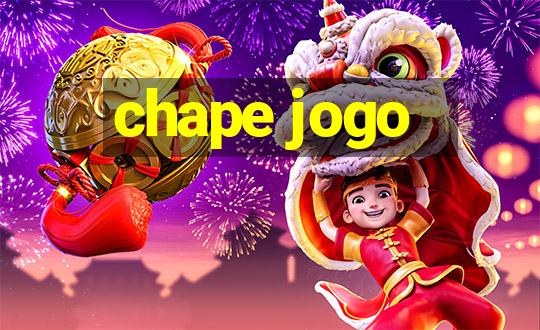 chape jogo