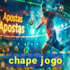 chape jogo