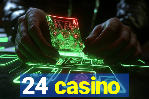 24 casino