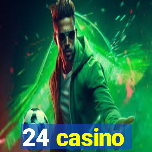 24 casino