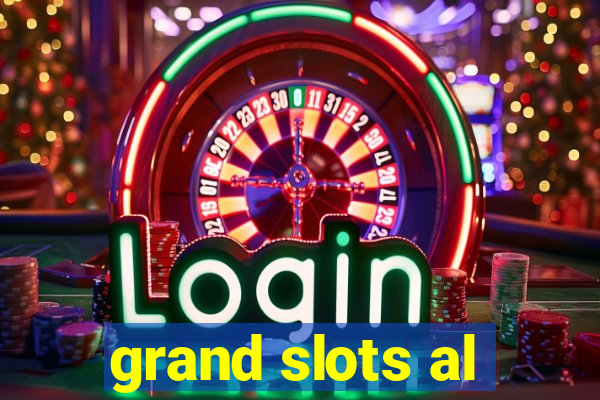 grand slots al