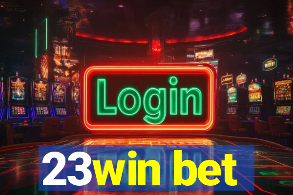 23win bet