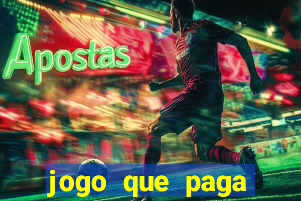 jogo que paga dinheiro sem depositar nada