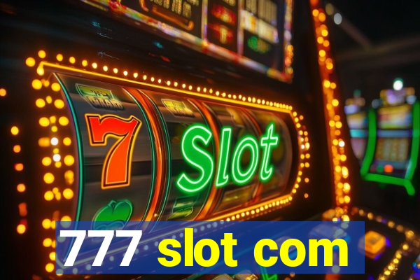 777 slot com