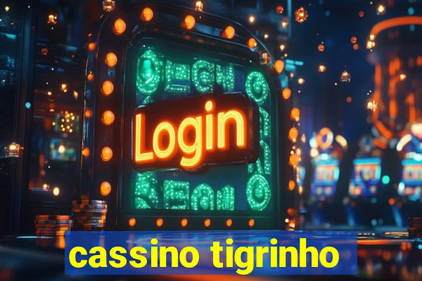 cassino tigrinho