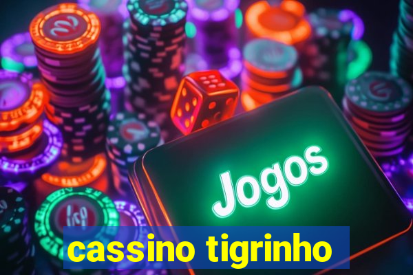 cassino tigrinho