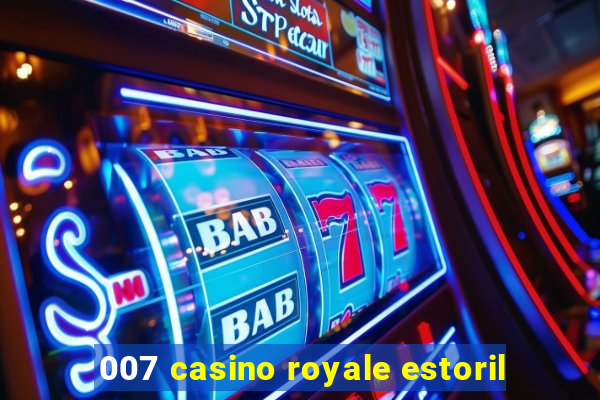 007 casino royale estoril