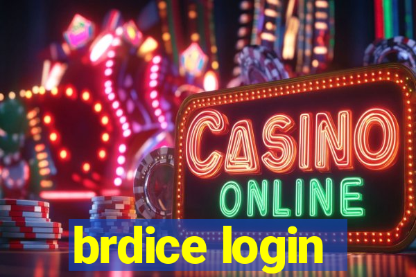 brdice login