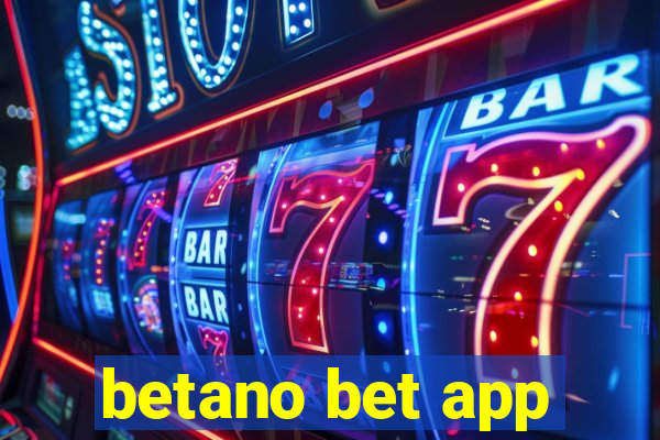 betano bet app