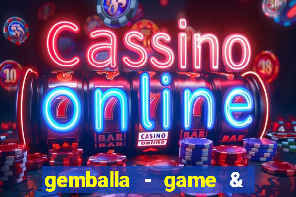 gemballa - game & chat & earn