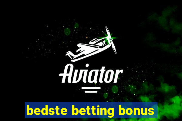 bedste betting bonus