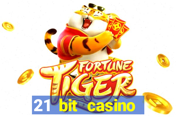 21 bit casino bonus kode