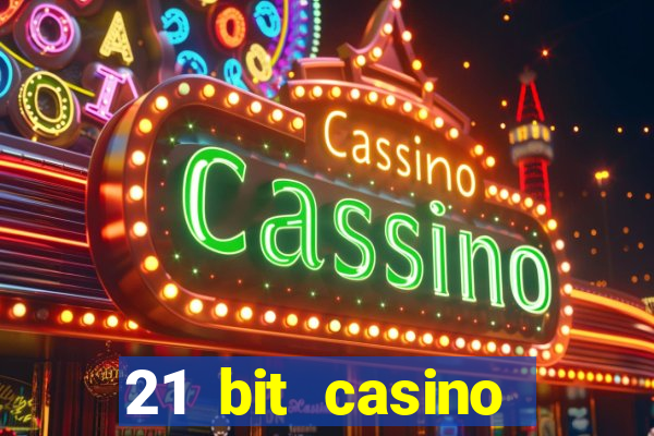 21 bit casino bonus kode