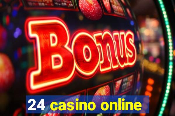 24 casino online