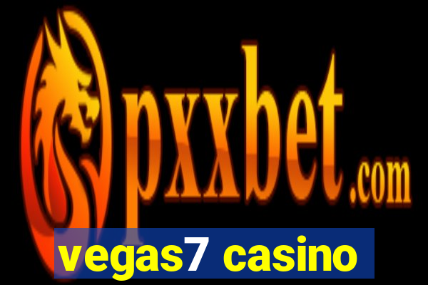 vegas7 casino