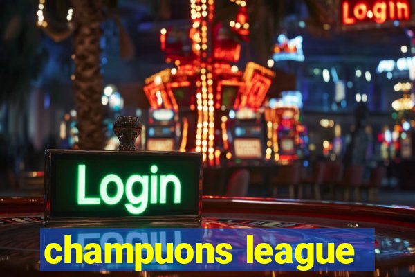 champuons league