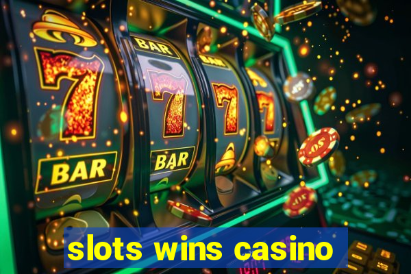 slots wins casino