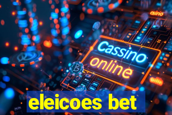 eleicoes bet