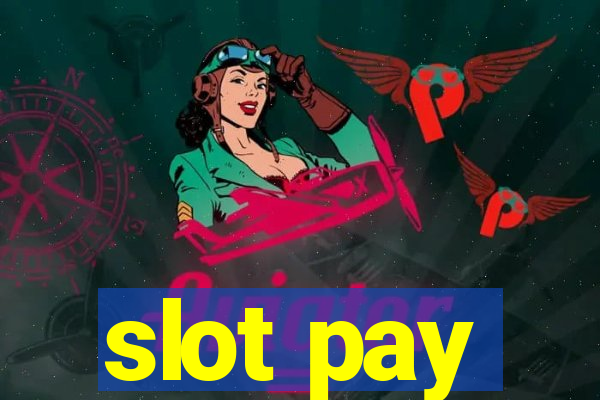 slot pay