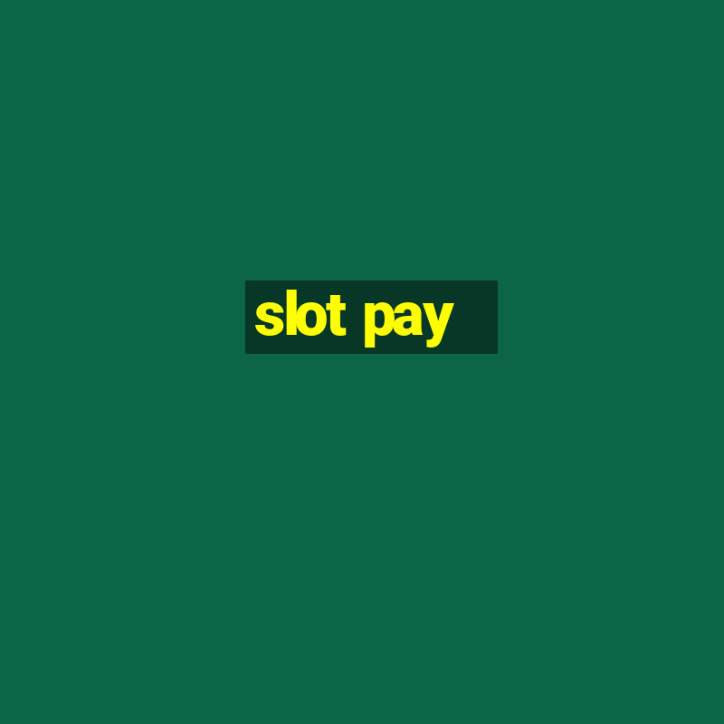 slot pay