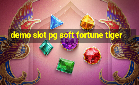 demo slot pg soft fortune tiger