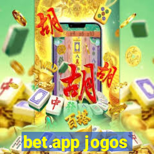 bet.app jogos