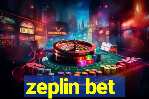 zeplin bet