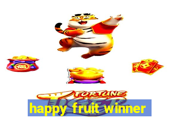 happy fruit winner