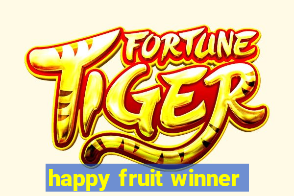 happy fruit winner