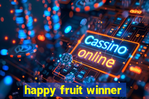 happy fruit winner