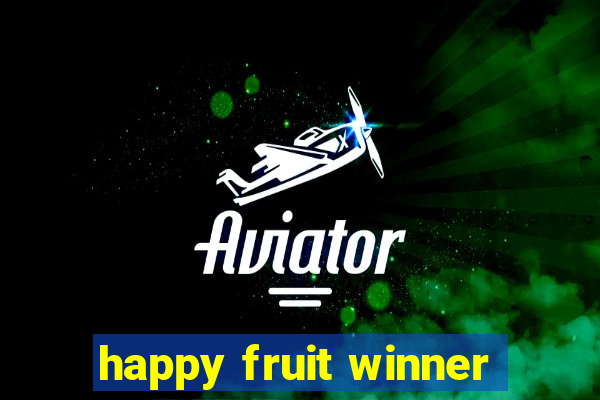 happy fruit winner