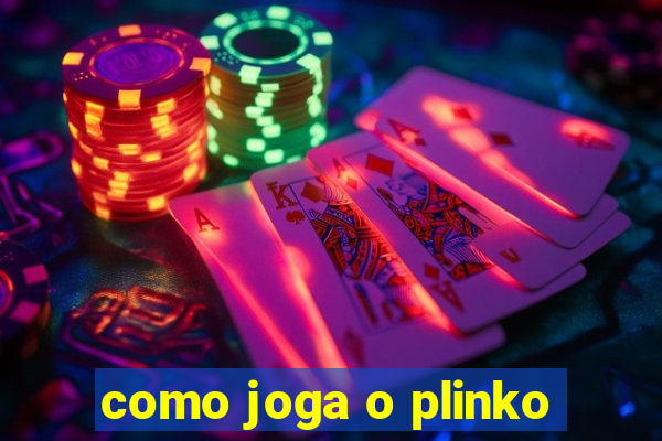 como joga o plinko