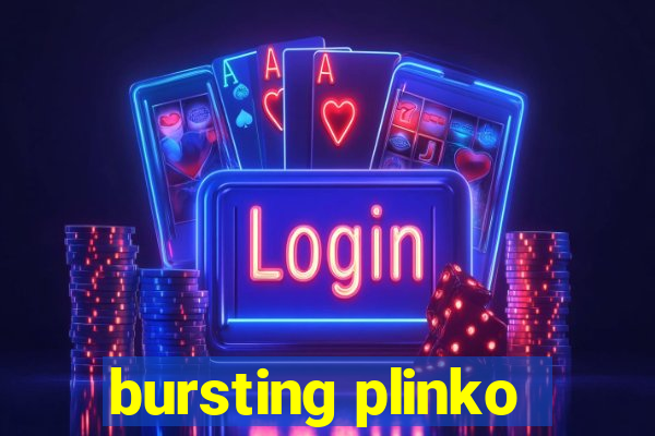 bursting plinko