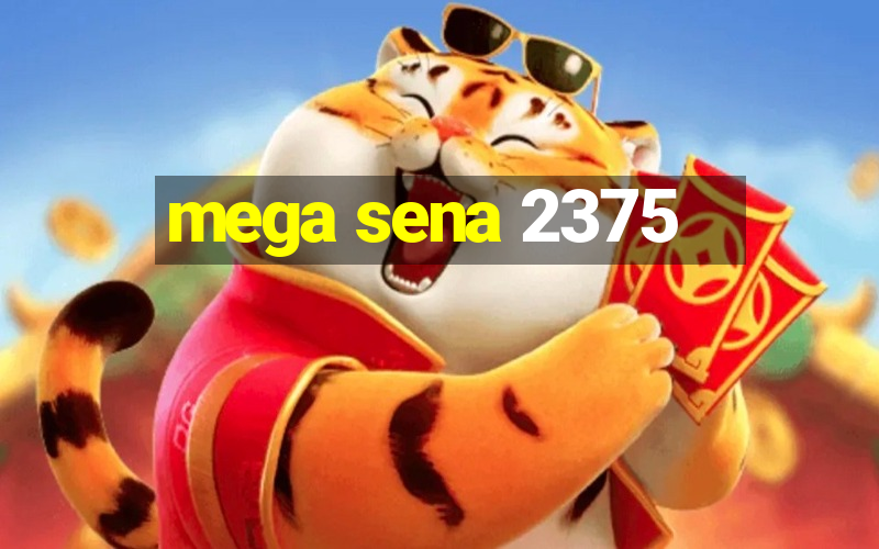 mega sena 2375