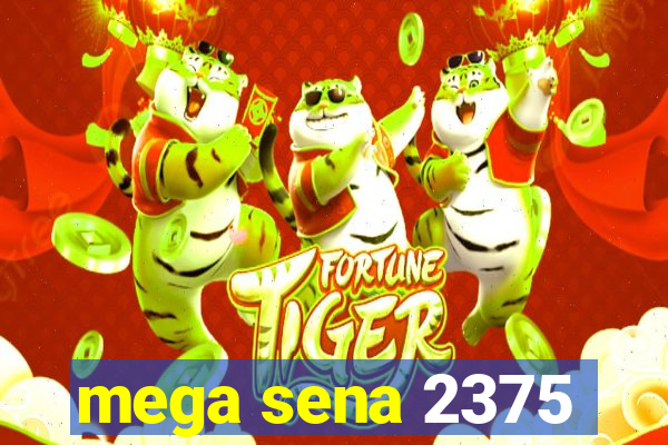 mega sena 2375