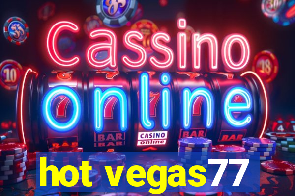 hot vegas77