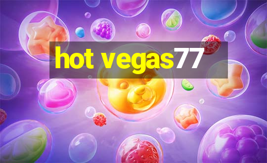 hot vegas77